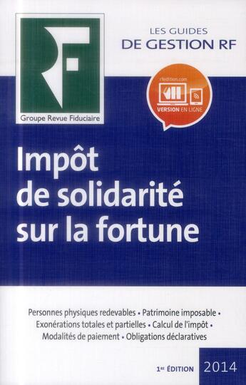 Couverture du livre « Impôt de solidarite sur la fortune (édition 2014) » de  aux éditions Revue Fiduciaire