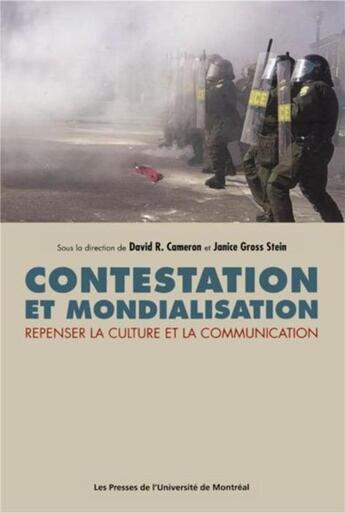 Couverture du livre « Contestation et mondialisation ; repenser la culture et la communication » de  aux éditions Pu De Montreal