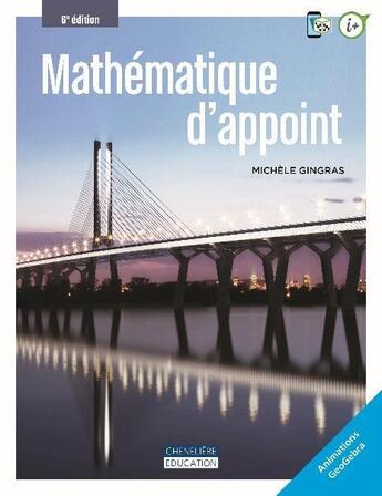 Couverture du livre « Mathématique d'appoint (6e édition) » de Michele Gingras aux éditions Cheneliere Mcgraw-hill