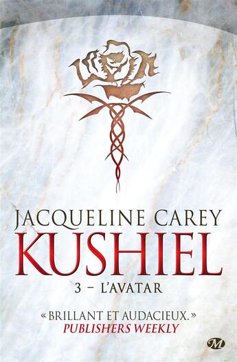 Couverture du livre « Kushiel Tome 3 : l'avatar » de Jacqueline Carey aux éditions Bragelonne