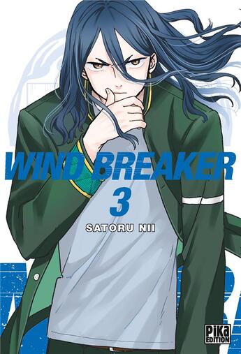 Couverture du livre « Wind breaker Tome 3 » de Satoru Nii aux éditions Pika