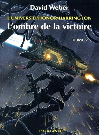 Couverture du livre « L'ombre de la victoire t.2 » de David Weber aux éditions L'atalante