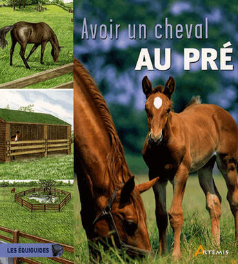 Couverture du livre « Avoir un cheval au pré » de  aux éditions Artemis