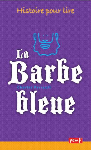 Couverture du livre « La barble bleue 1ex » de C Perrault aux éditions Pemf