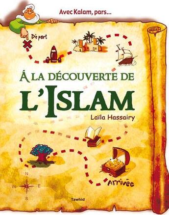 Couverture du livre « À la découverte de l'islam » de Laila Hassairy aux éditions Tawhid