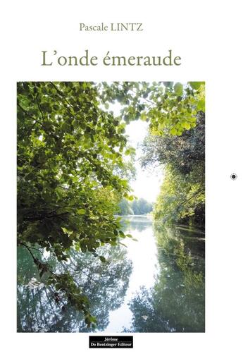 Couverture du livre « L'onde émeraude » de Pascale Lintz aux éditions Do Bentzinger