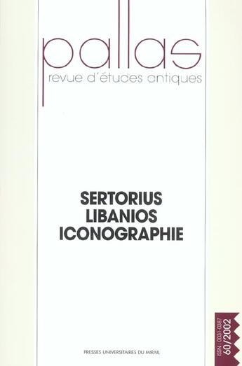 Couverture du livre « Sertorius libanios ico revue pallas n60 » de  aux éditions Pu Du Midi