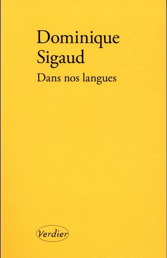 Couverture du livre « Dans nos langues » de Dominique Sigaud aux éditions Verdier