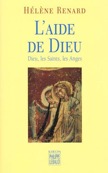 Couverture du livre « L'Aide De Dieu » de Helene Renard aux éditions Felin