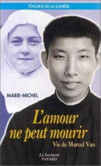 Couverture du livre « L'amour ne peut mourir » de Marie-Michel aux éditions Jubile