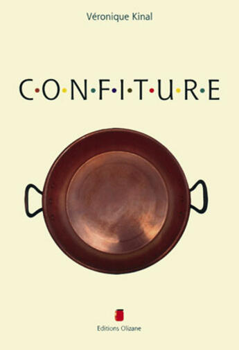 Couverture du livre « Confiture » de Kinal/Veronique aux éditions Olizane