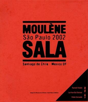 Couverture du livre « Moulène Sala ; São Paulo 2002 » de Corinne Diserens aux éditions Images En Manoeuvres