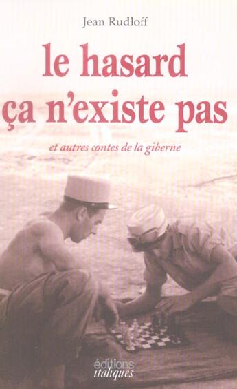 Couverture du livre « Hasard ca n'existe pas (le) » de Rudlloff Jean aux éditions Italiques