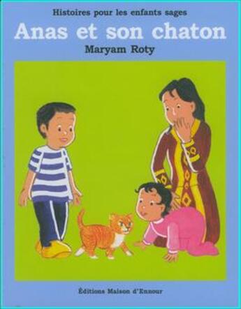 Couverture du livre « Anas et son chaton » de Maryam Roty aux éditions Maison D'ennour
