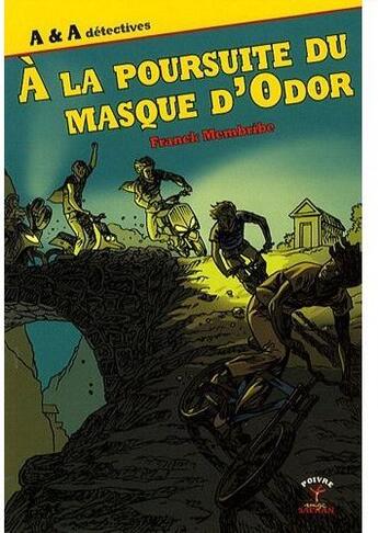 Couverture du livre « À la poursuite du masque d'Odor » de Franck Membribe aux éditions Rouge Safran