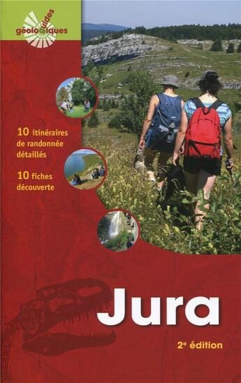 Couverture du livre « Jura ; 10 itinéraires de randonnée détaillés ; 10 fiches découverte (2e édition) » de Didier Quesne et Patrick Marcel aux éditions Omniscience