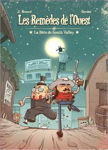 Couverture du livre « Les remèdes de l'Ouest » de Jerome Brizard et Gorobei aux éditions Makaka