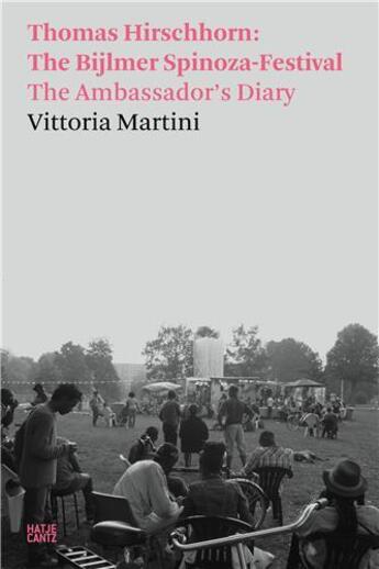 Couverture du livre « Vittoria Martini : Thomas Hirschhorn ; the bijlmer spinoza-festiva/the ambassador's diary » de Martini Vittoria aux éditions Hatje Cantz