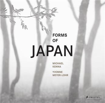 Couverture du livre « Forms of Japan » de Michael Kenna et Yvonne Meyer-Lohr aux éditions Prestel