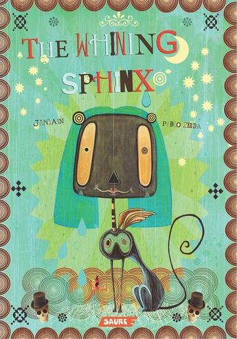 Couverture du livre « Tome 1 ; Compadre - Tome 1 - The Whining sphinx » de Jansain et Pablo Zerda aux éditions Editorial Saure