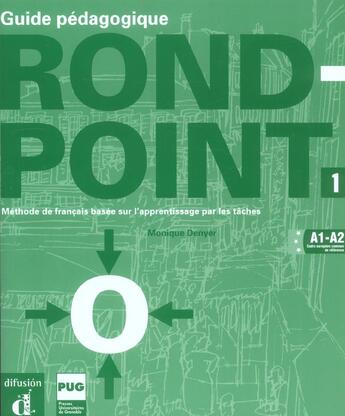 Couverture du livre « ROND POINT ; NIVEAU 1 » de M Denyer aux éditions La Maison Des Langues