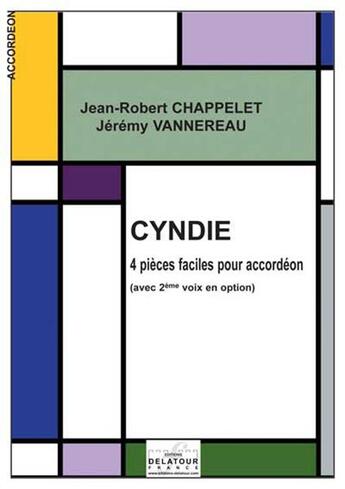 Couverture du livre « Cyndie pour accordeon » de Chappelet Jean-Rober aux éditions Delatour