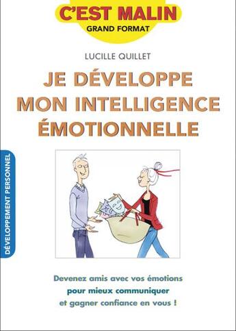 Couverture du livre « C'est malin grand format ; je développe mon intelligence émotionnelle » de Lucile Quillet aux éditions Leduc