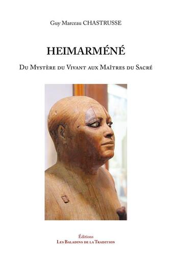 Couverture du livre « Heimarméné » de Guy Marceau Chastrusse aux éditions Bookelis