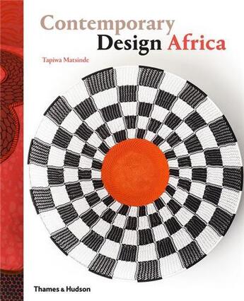 Couverture du livre « Contemporary design africa » de Matsinde Tapiwa aux éditions Thames & Hudson