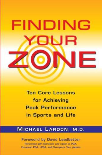 Couverture du livre « Finding Your Zone » de Lardon Michael aux éditions Penguin Group Us