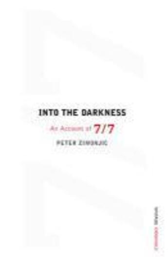 Couverture du livre « Into the Darkness » de Zimonjic Peter aux éditions Random House Digital