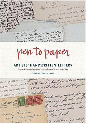 Couverture du livre « Pen to paper the art of handwritten letters » de Savig Mary aux éditions Princeton Architectural