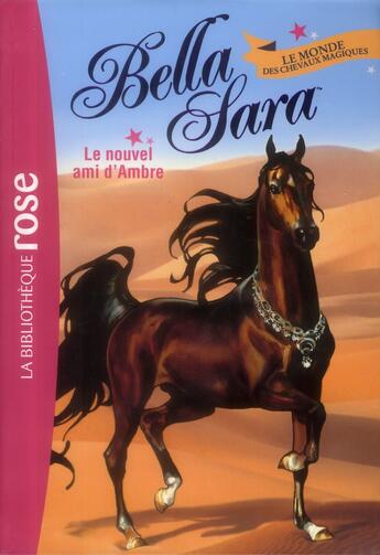 Couverture du livre « Bella Sara t.9 ; le nouvel ami d'Ambre » de  aux éditions Hachette Jeunesse