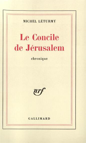 Couverture du livre « Le Concile de Jérusalem » de Michel Leturmy aux éditions Gallimard