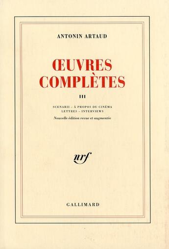 Couverture du livre « Oeuvres complètes t.3 » de Artaud Antonin aux éditions Gallimard