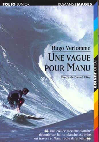 Couverture du livre « Une vague pour Manu » de Hugo Verlomme et Daniel Allisy aux éditions Gallimard-jeunesse