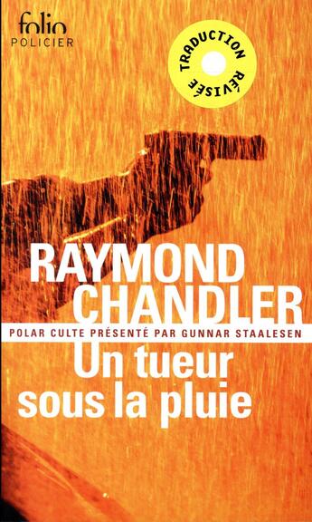 Couverture du livre « Un tueur sous la pluie ; city blues ; déniche la fille » de Raymond Chandler aux éditions Folio