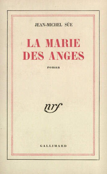 Couverture du livre « La Marie Des Anges » de Sue J M aux éditions Gallimard