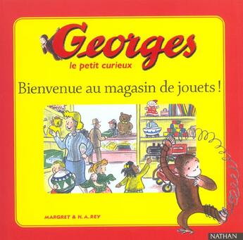 Couverture du livre « Bienvenue au magasin de jouets » de Margret et H. A. Rey aux éditions Nathan