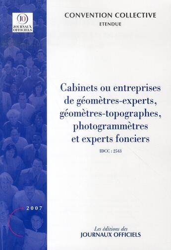 Couverture du livre « Cabinets ou entreprises de géomètres-experts, géomètres-topographes, photogrammètres et experts fonciers » de  aux éditions Direction Des Journaux Officiels