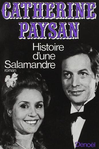 Couverture du livre « Hist d une salamandre » de Catherine Paysan aux éditions Denoel