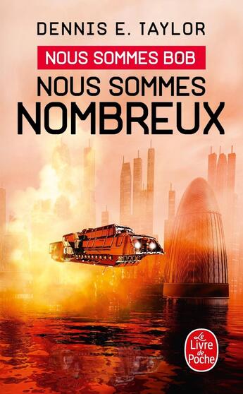 Couverture du livre « Nous sommes Bob Tome 2 ; nous sommes nombreux » de Dennis E. Taylor aux éditions Le Livre De Poche