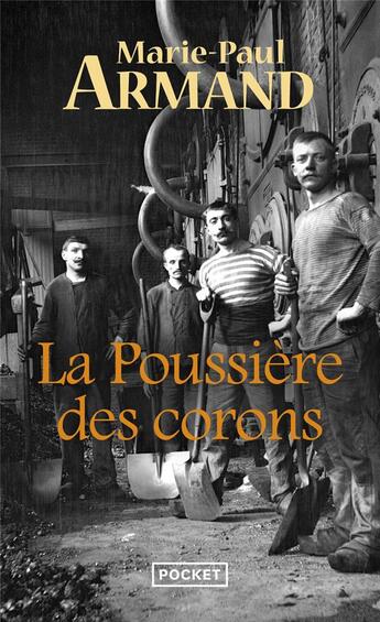 Couverture du livre « La poussière des corons » de Marie-Paul Armand aux éditions Pocket