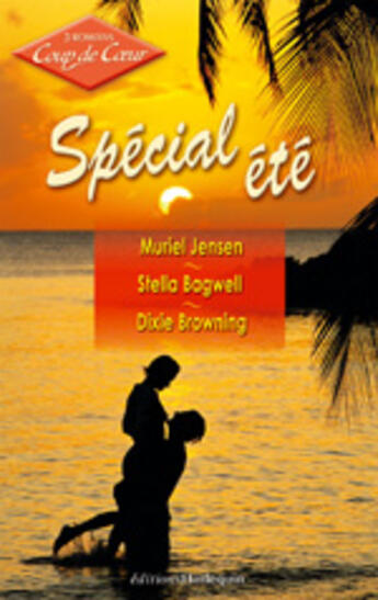 Couverture du livre « Special Ete ; De Si Belles Retrouvailles ; Un Fiance A Conquerir ; Un Serment D'Amour » de Stella Bagwell et Dixie Browning et Muriel Jensen aux éditions Harlequin