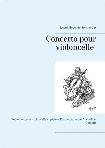 Couverture du livre « Concerto pour violoncelle » de Joseph Bodin De Boismortier aux éditions Books On Demand