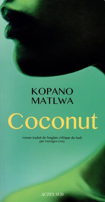 Couverture du livre « Coconut » de Matlwa Kopano aux éditions Actes Sud