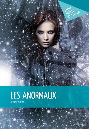 Couverture du livre « Les anormaux » de Audrey Murad aux éditions Publibook