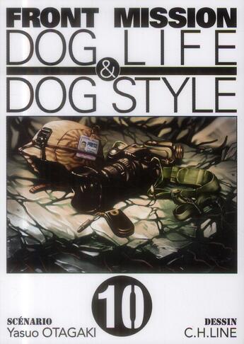 Couverture du livre « Front mission ; dog life & dog style Tome 10 » de Yasuo Otagaki aux éditions Ki-oon