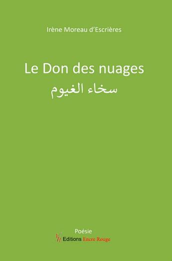 Couverture du livre « Le don des nuages » de Moreau D'Escrieres-I aux éditions Editions Encre Rouge