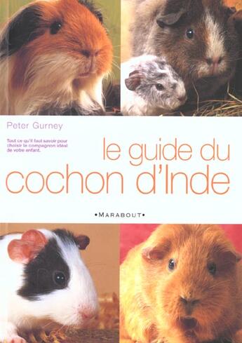 Couverture du livre « Le Guide Du Cochon D'Inde » de Peter Gurney aux éditions Marabout